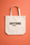 ANYTHING COFFEE Tote Bag